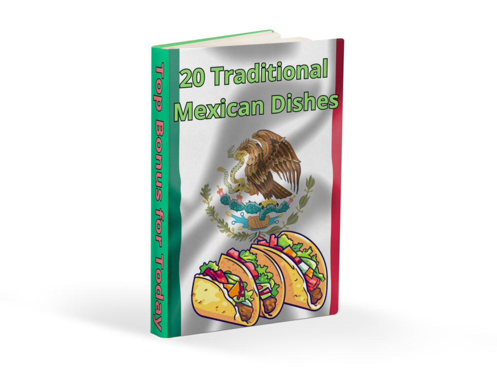 20 Traditional Mexican Dishes